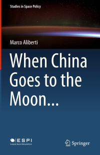 صورة الغلاف: When China Goes to the Moon... 9783319194721