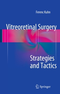 Cover image: Vitreoretinal Surgery: Strategies and Tactics 9783319194783