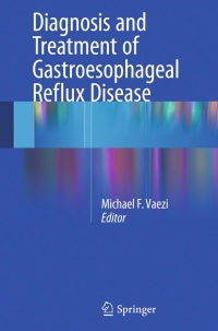 Cover image: Diagnosis and Treatment of Gastroesophageal Reflux Disease 9783319195230
