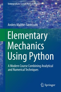 صورة الغلاف: Elementary Mechanics Using Python 9783319195957