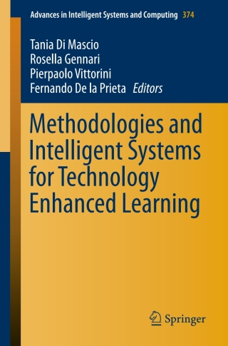 Cover image: Methodologies and Intelligent Systems for Technology Enhanced Learning 9783319196312