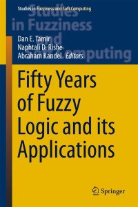 Cover image: Fifty Years of Fuzzy Logic and its Applications 9783319196824