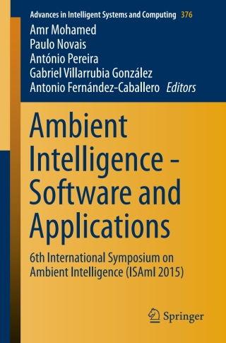 صورة الغلاف: Ambient Intelligence - Software and Applications 9783319196947