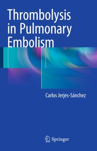 Imagen de portada: Thrombolysis in Pulmonary Embolism 9783319197067