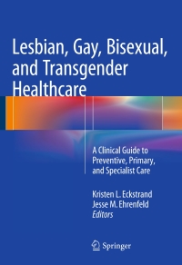 Imagen de portada: Lesbian, Gay, Bisexual, and Transgender Healthcare 9783319197517