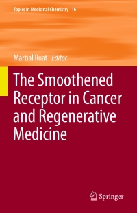 Omslagafbeelding: The Smoothened Receptor in Cancer and Regenerative Medicine 9783319197548