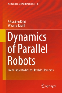 Cover image: Dynamics of Parallel Robots 9783319197876