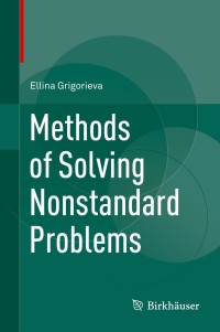Cover image: Methods of Solving Nonstandard Problems 9783319198866
