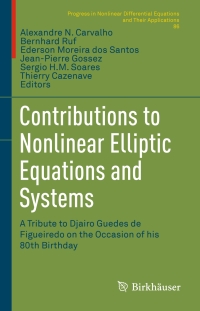 表紙画像: Contributions to Nonlinear Elliptic Equations and Systems 9783319199016