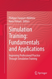 Titelbild: Simulation Training: Fundamentals and Applications 9783319199139