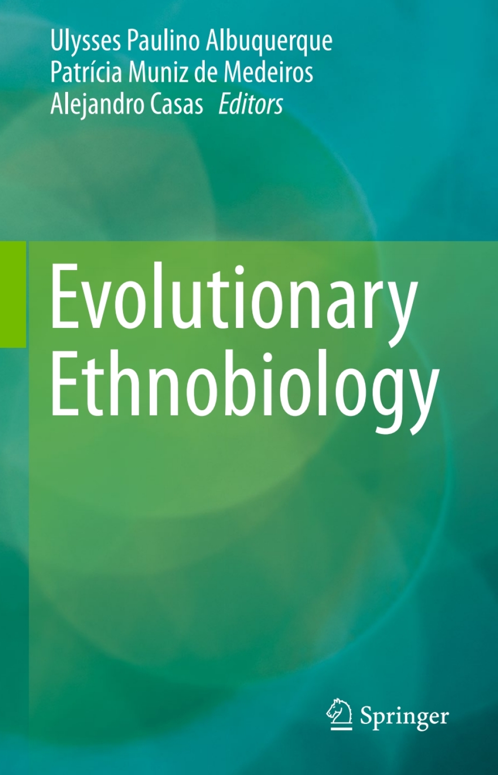 Evolutionary Ethnobiology