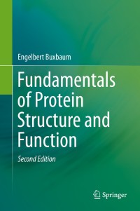 表紙画像: Fundamentals of Protein Structure and Function 2nd edition 9783319199191