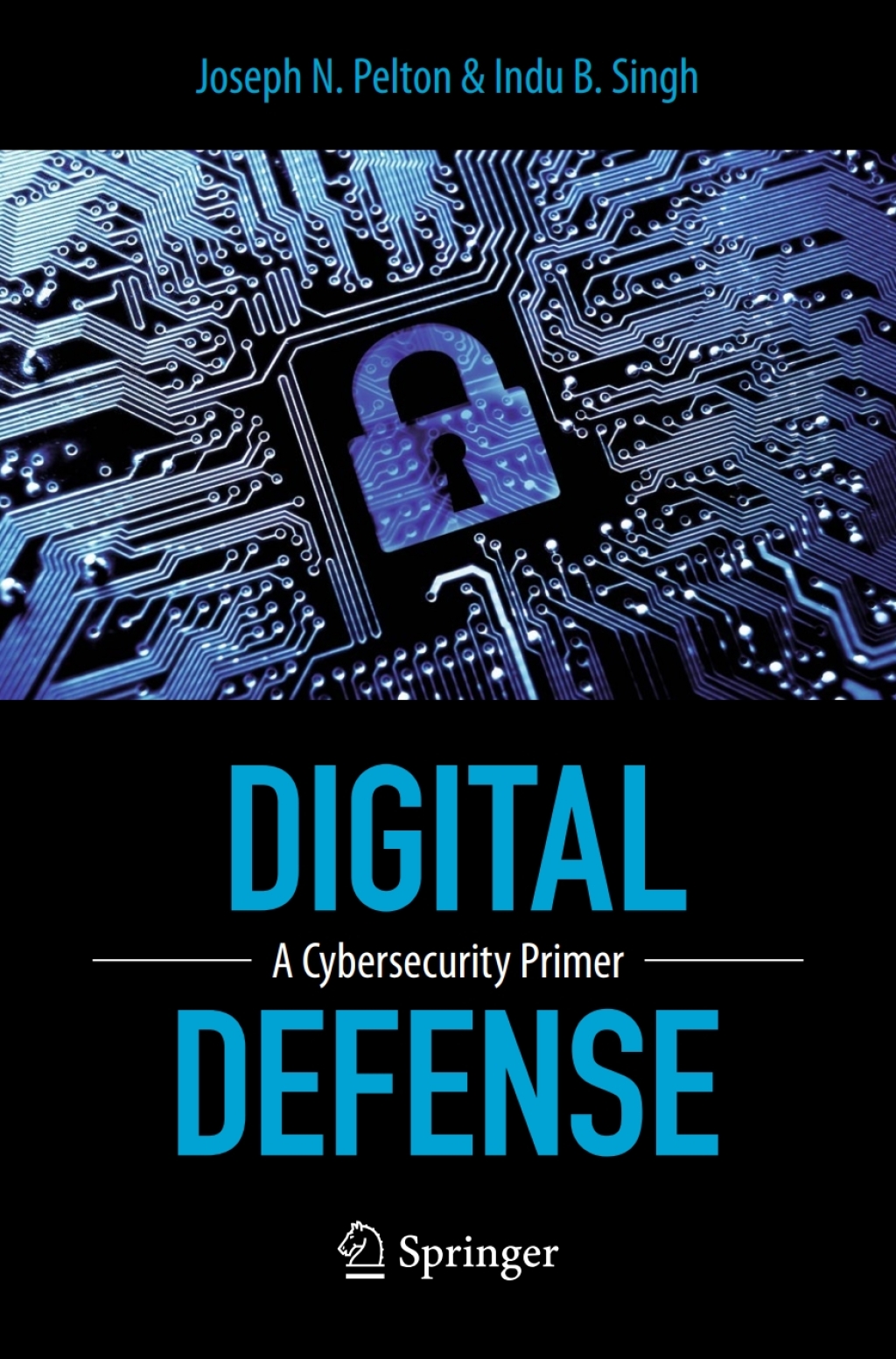 Digital Defense A Cybersecurity Primer