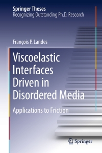 Imagen de portada: Viscoelastic Interfaces Driven in Disordered Media 9783319200217