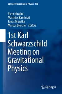 Imagen de portada: 1st Karl Schwarzschild Meeting on Gravitational Physics 9783319200453