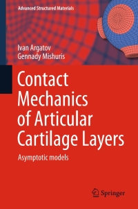 Imagen de portada: Contact Mechanics of Articular Cartilage Layers 9783319200828