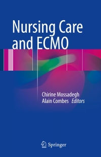 صورة الغلاف: Nursing Care and ECMO 9783319201009