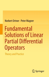 Cover image: Fundamental Solutions of Linear Partial Differential Operators 9783319201399