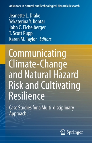 Cover image: Communicating Climate-Change and Natural Hazard Risk and Cultivating Resilience 9783319201603