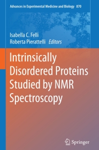 Cover image: Intrinsically Disordered Proteins Studied by NMR Spectroscopy 9783319201634