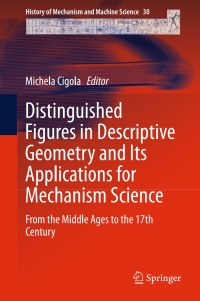 Omslagafbeelding: Distinguished Figures in Descriptive Geometry and Its Applications for Mechanism Science 9783319201962