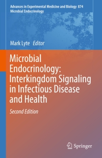 Imagen de portada: Microbial Endocrinology: Interkingdom Signaling in Infectious Disease and Health 2nd edition 9783319202143