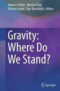 Omslagafbeelding: Gravity: Where Do We Stand? 9783319202235