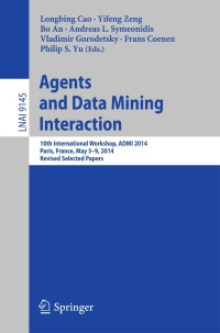 Immagine di copertina: Agents and Data Mining Interaction 9783319202297