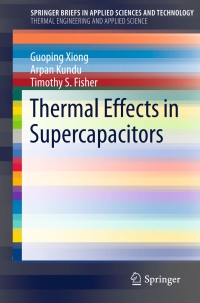 صورة الغلاف: Thermal Effects in Supercapacitors 9783319202419