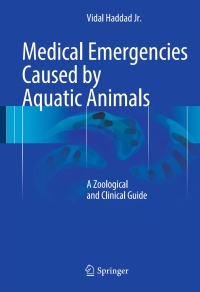 Cover image: Medical Emergencies Caused by Aquatic Animals 9783319202877