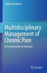 Titelbild: Multidisciplinary Management of Chronic Pain 9783319203218