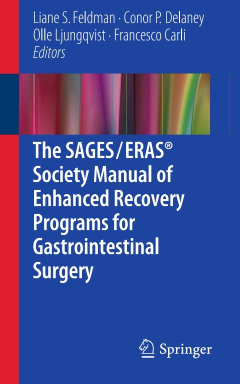 The SAGES / ERAS® Society Manual of Enhanced Recovery Programs for Gastrointestinal Surgery - FULL INSTANT DOWNLOAD | PDF DOCX EPUB