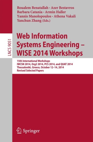 表紙画像: Web Information Systems Engineering – WISE 2014 Workshops 9783319203690