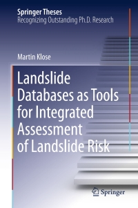 Imagen de portada: Landslide Databases as Tools for Integrated Assessment of Landslide Risk 9783319204024