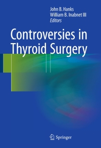 Titelbild: Controversies in Thyroid Surgery 9783319205229