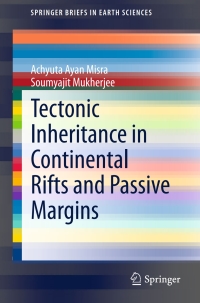 Imagen de portada: Tectonic Inheritance in Continental Rifts and Passive Margins 9783319205755