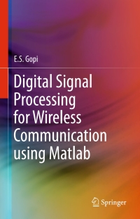 Imagen de portada: Digital Signal Processing for Wireless Communication using Matlab 9783319206509