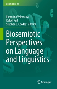Omslagafbeelding: Biosemiotic Perspectives on Language and Linguistics 9783319206622