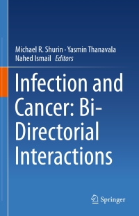 Cover image: Infection and Cancer: Bi-Directorial Interactions 9783319206684