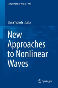 Imagen de portada: New Approaches to Nonlinear Waves 9783319206899