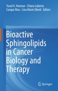 Omslagafbeelding: Bioactive Sphingolipids in Cancer Biology and Therapy 9783319207490