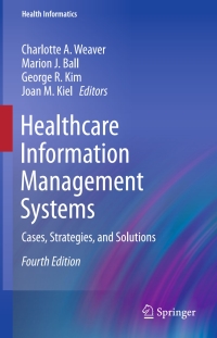 Cover image: Healthcare Information Management Systems 4th edition 9783319207643