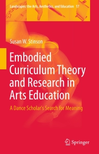 Omslagafbeelding: Embodied Curriculum Theory and Research in Arts Education 9783319207858