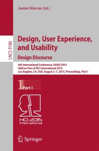 Imagen de portada: Design, User Experience, and Usability: Design Discourse 9783319208855
