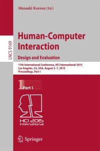 صورة الغلاف: Human-Computer Interaction: Design and Evaluation 9783319209005