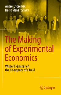 Cover image: The Making of Experimental Economics 9783319209517
