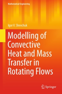 Immagine di copertina: Modelling of Convective Heat and Mass Transfer in Rotating Flows 9783319209609