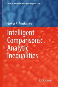 表紙画像: Intelligent Comparisons: Analytic Inequalities 9783319211206