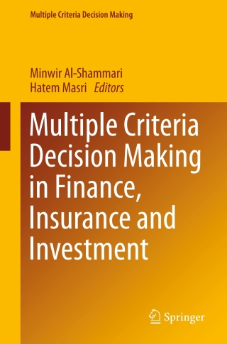 Cover image: Multiple Criteria Decision Making in Finance, Insurance and Investment 9783319211572