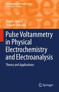 Imagen de portada: Pulse Voltammetry in Physical Electrochemistry and Electroanalysis 9783319212500